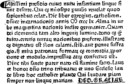 Fig. 6.--Colophon of the Catholicon, supposed to have been printed by Gutenberg in 1460. From Henri Bouchot 'The Printed Book' (1887), page 24, published size in Bouchot 8.8cm wide by 6cm high.