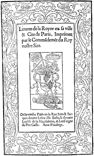 Figure 47.--Title of the Entree d' Eleonore d'Autriche a Paris, by Guillaume Bochetel. Printed by Geoffroy Tory in May 1531, quarto. From Henri Bouchot 'The Printed Book' (1887), page 111, published size in Bouchot 6.5cm wide by 11.4cm high.